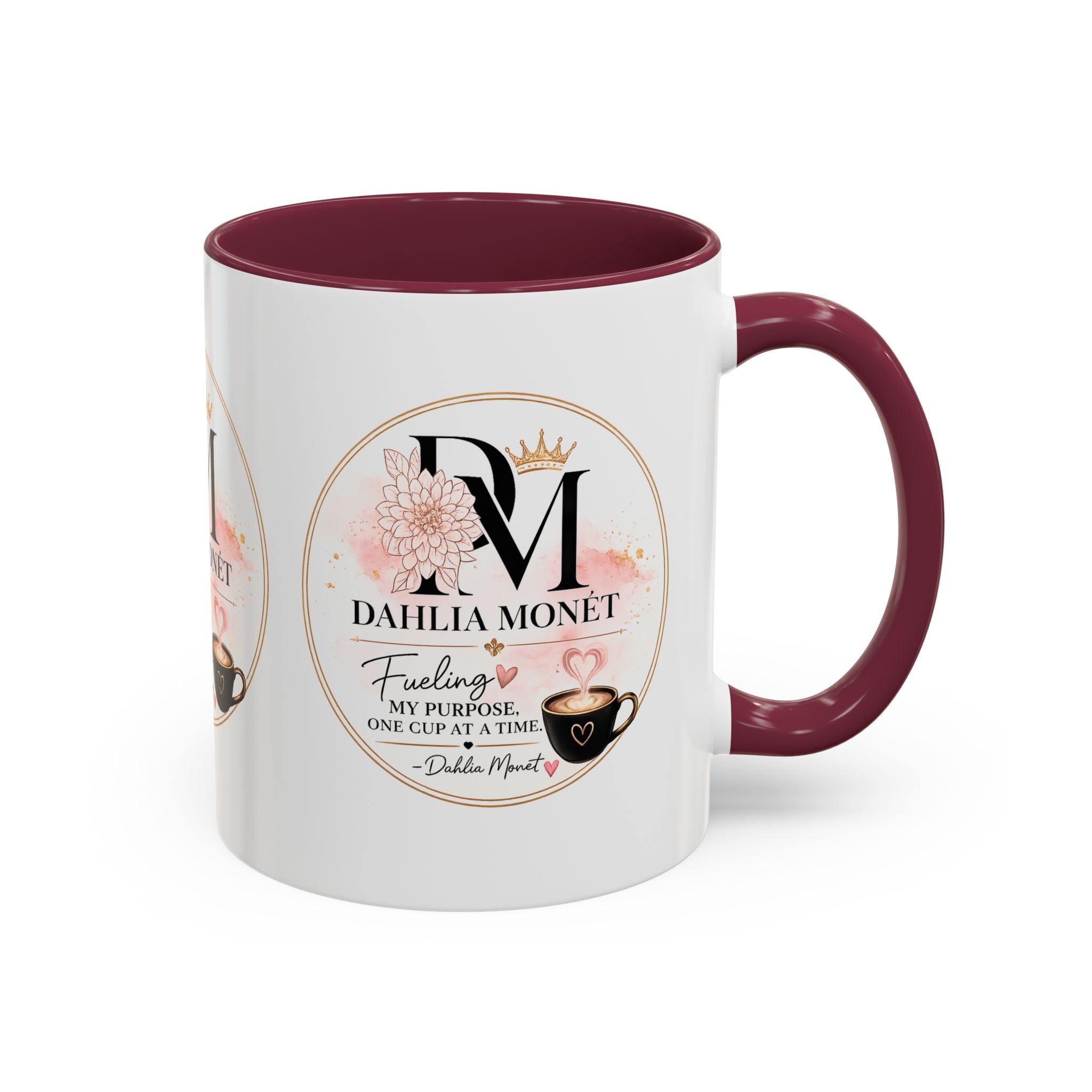 Dahlia Monet Branded Coffee Mug – "Fueling My Purpose, One Cup at a Time" (11oz/15oz)