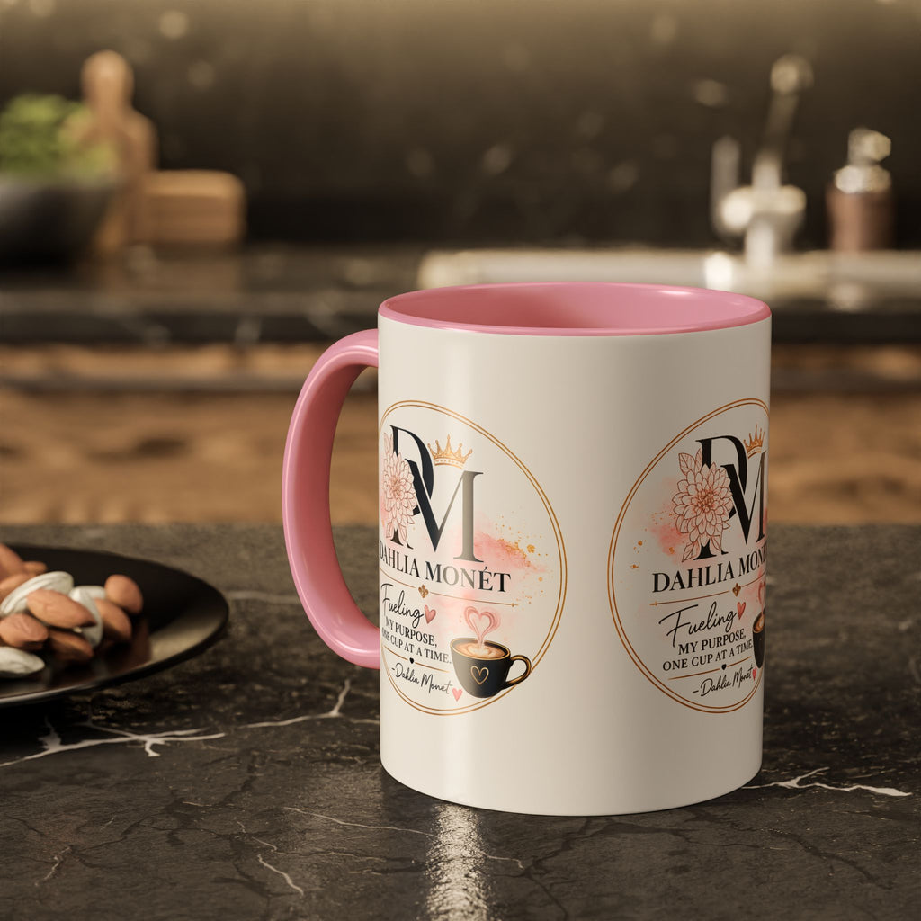 Dahlia Monet Branded Coffee Mug – "Fueling My Purpose, One Cup at a Time" (11oz/15oz)