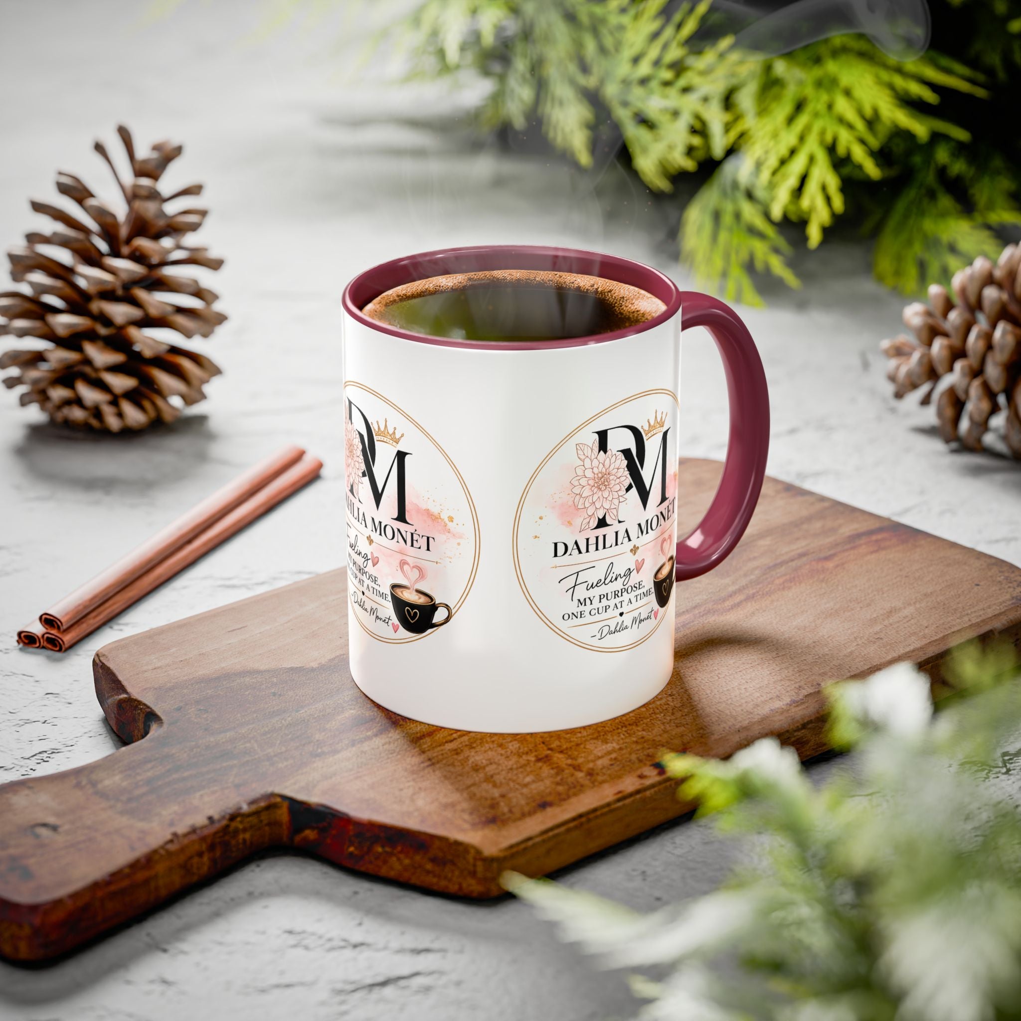 Dahlia Monet Branded Coffee Mug – "Fueling My Purpose, One Cup at a Time" (11oz/15oz)
